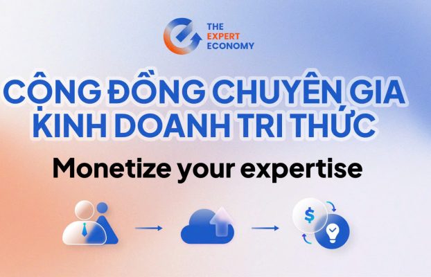 Cộng đồng TEE – The Expert Economy: Nền tảng cho chuyên gia kinh doanh tri thức