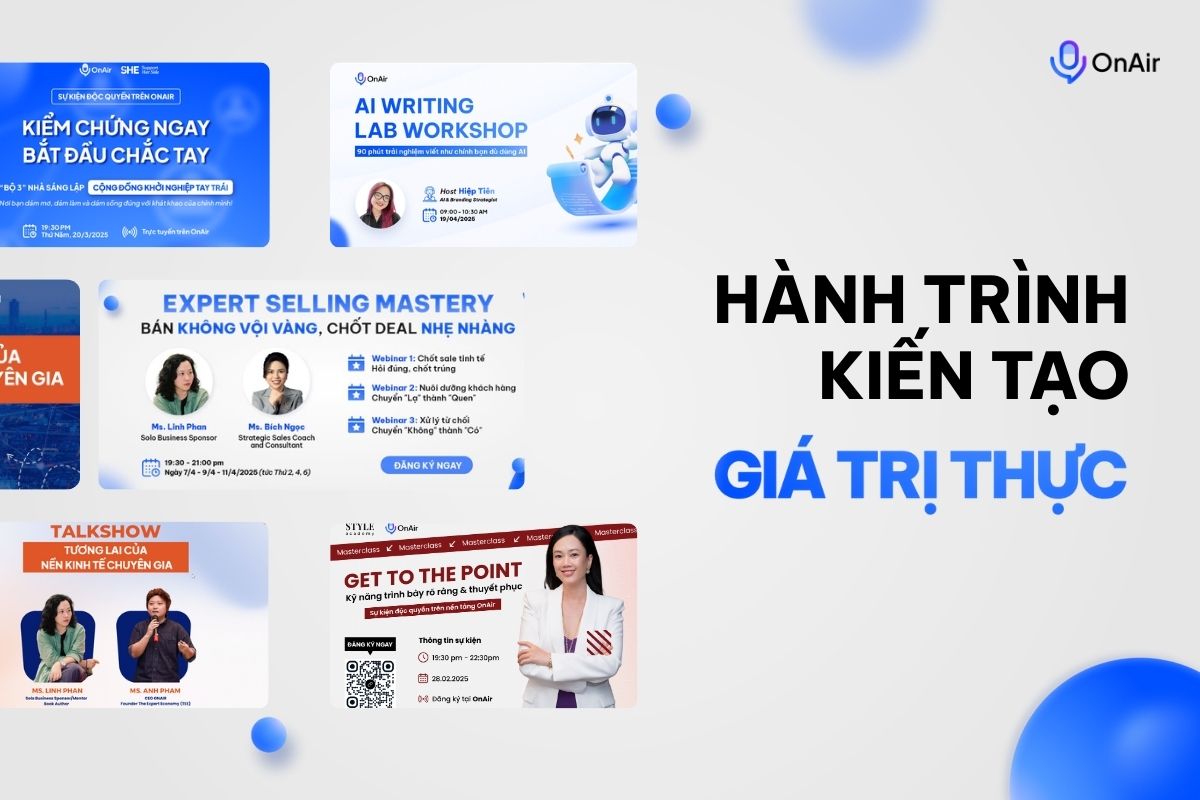 Điểm qua các event hot trên OnAir quý 1/2025: Nền tảng kết nối tri thức và chuyên gia