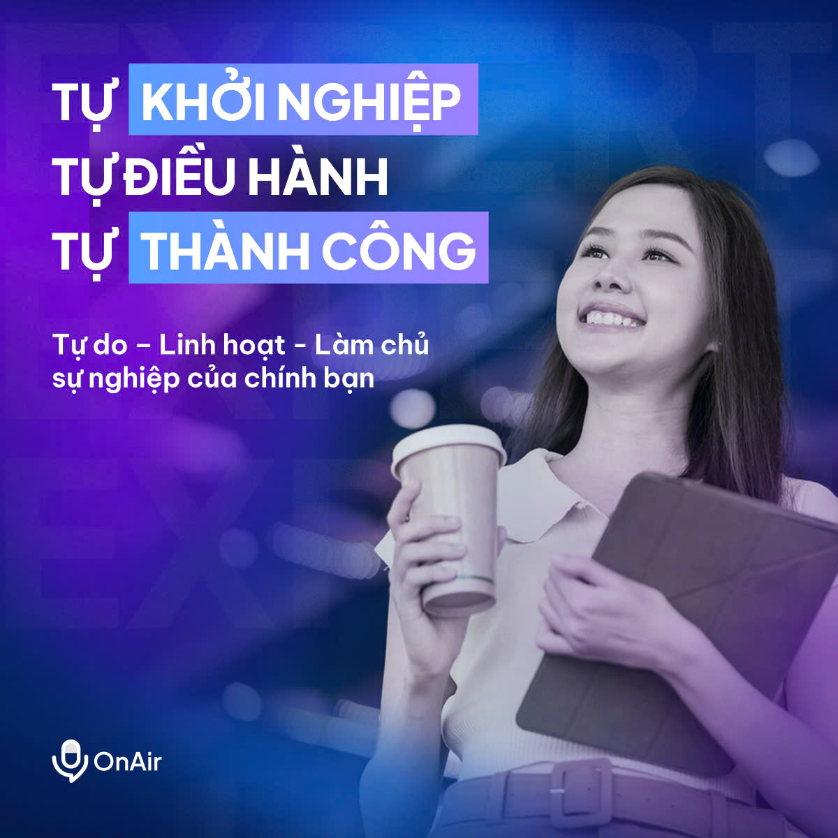 Solopreneur – Tự khởi nghiệp, tự điều hành, tự thành công