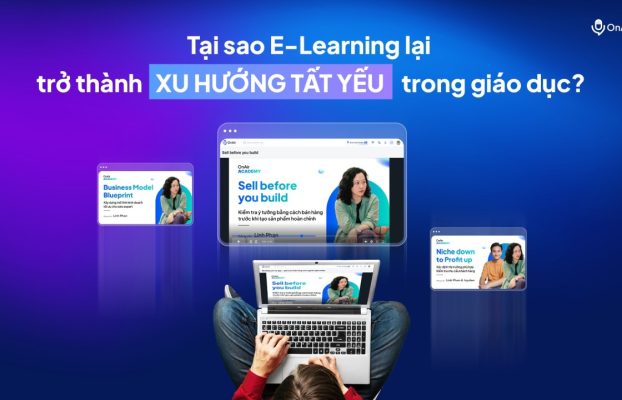 E-Learning: Kỷ Nguyên Tri Thức Số Hóa và Cơ Hội Cho Chuyên Gia