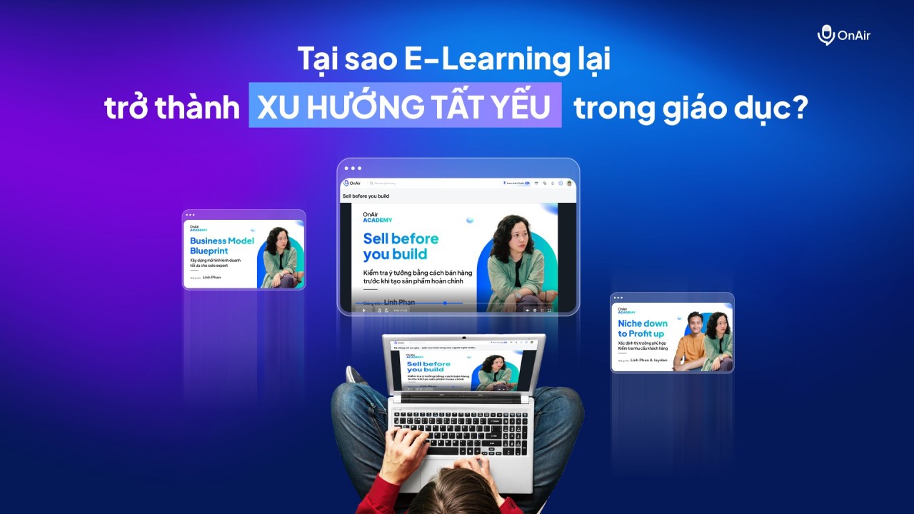 E-Learning: Kỷ Nguyên Tri Thức Số Hóa và Cơ Hội Cho Chuyên Gia